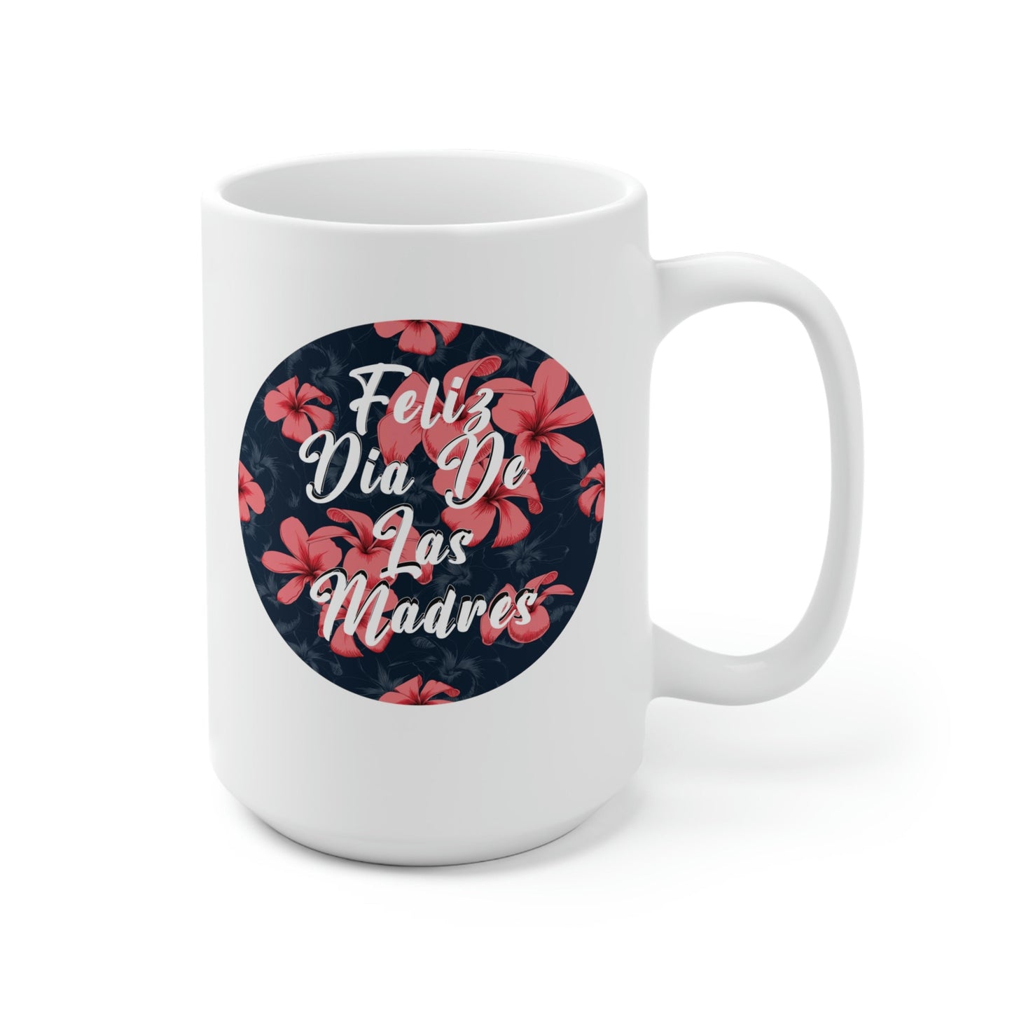 Dia De La Madre, Taza Para Mama, Regalo Dia De Las Madres, Regalos Para Mama, Regalo Para Madre, Gift For Mom, 'For Mom, Mother's Day