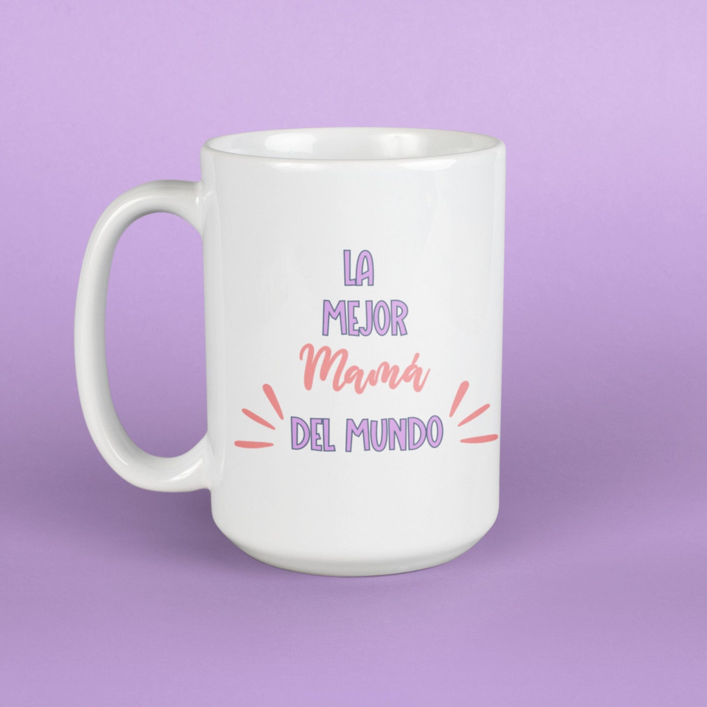 Dia De La Madre, Taza Para Mama, Regalo Dia De Las Madres, Regalos Para Mama, Regalo Para Madre, Gift For Mom, 'For Mom, Mother's Day