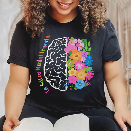 La Salud Mental, Mental Health Matters, Salud Mental, Mental Health Quote T-Shirt, School Psychologists, Counselor Gifts, Anxiety Shirt