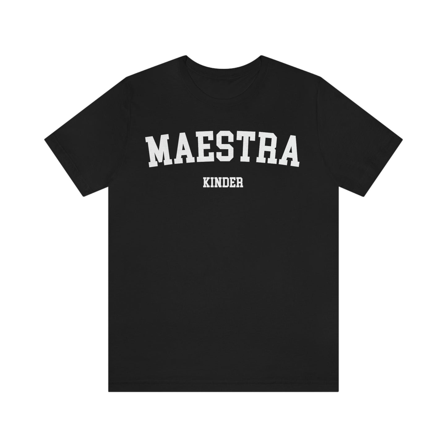 Maestra De Kinder, Maestra Español, Maestra Bilingue, Maestra T Shirt, K Is For Kinder, Teacher Kindergarten Shirt, ESL Teacher, Maestra