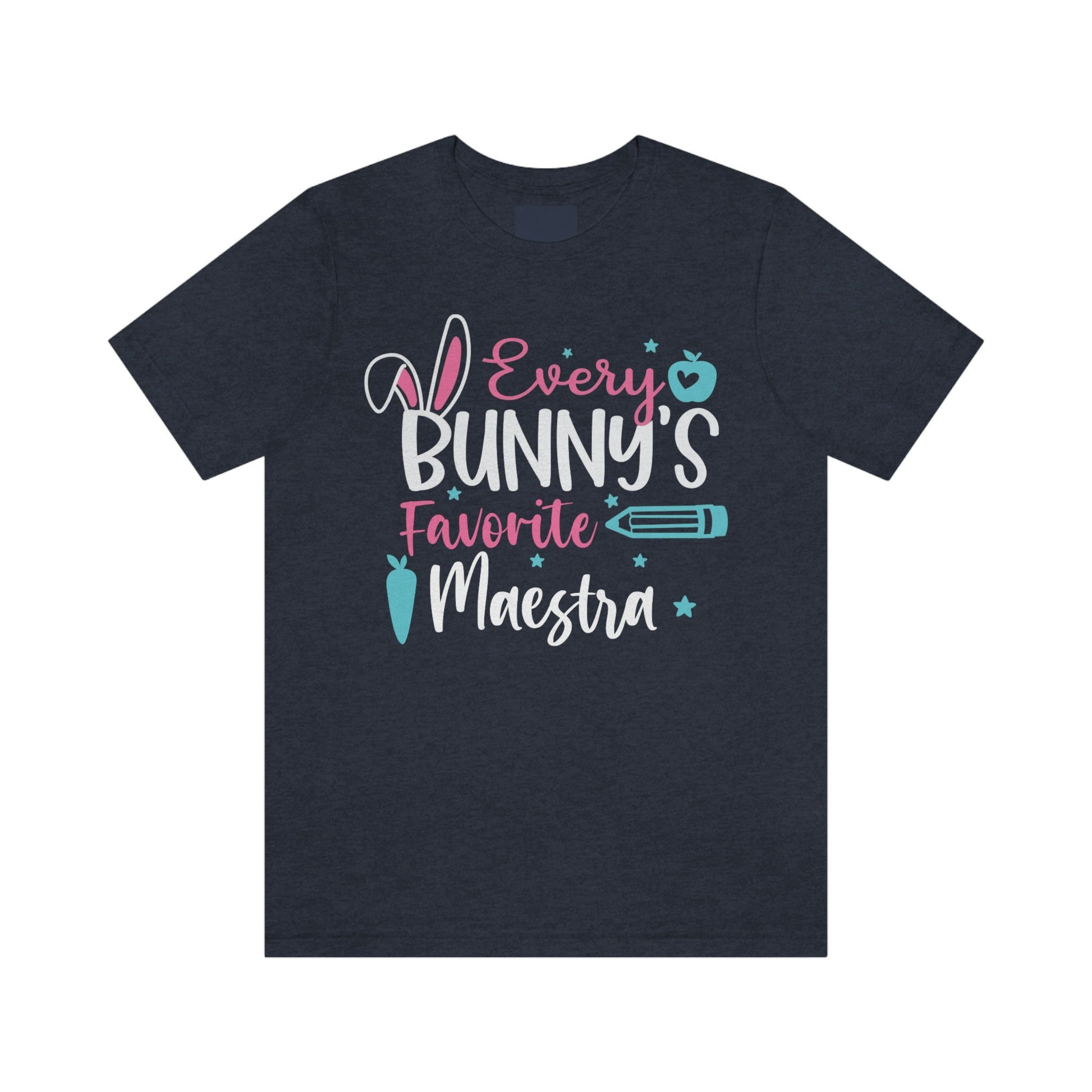 Every Bunnys Favorite Maestra, Camisa De Pascua, Easters Shirts,Every Bunnys Favorite Teacher, Maestra T Shirt, ESL Teacher, Happy Easter