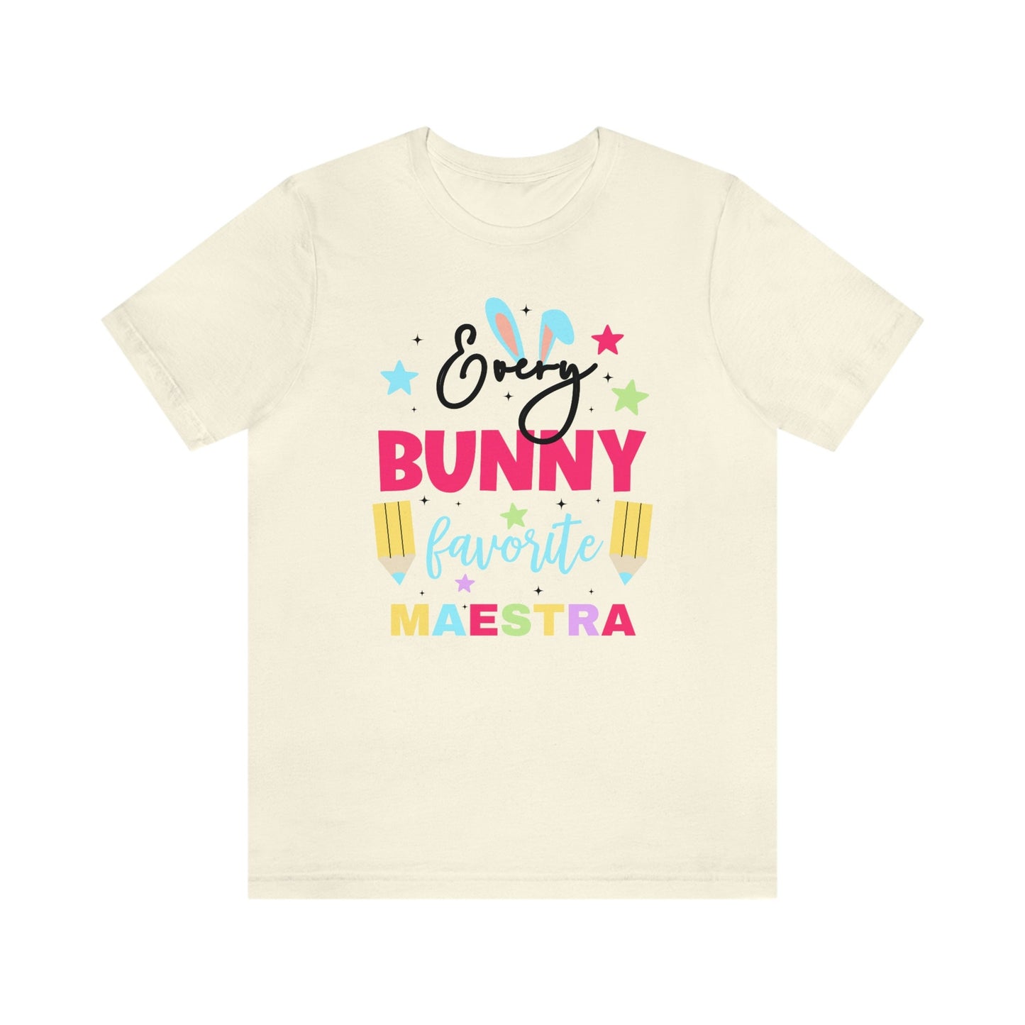 Every Bunny Favorite Maestra, Camisa De Pascua, Easters Shirts, Every Bunnys Favorite Teacher, Maestra T Shirt, ESL Teacher, Happy Easter