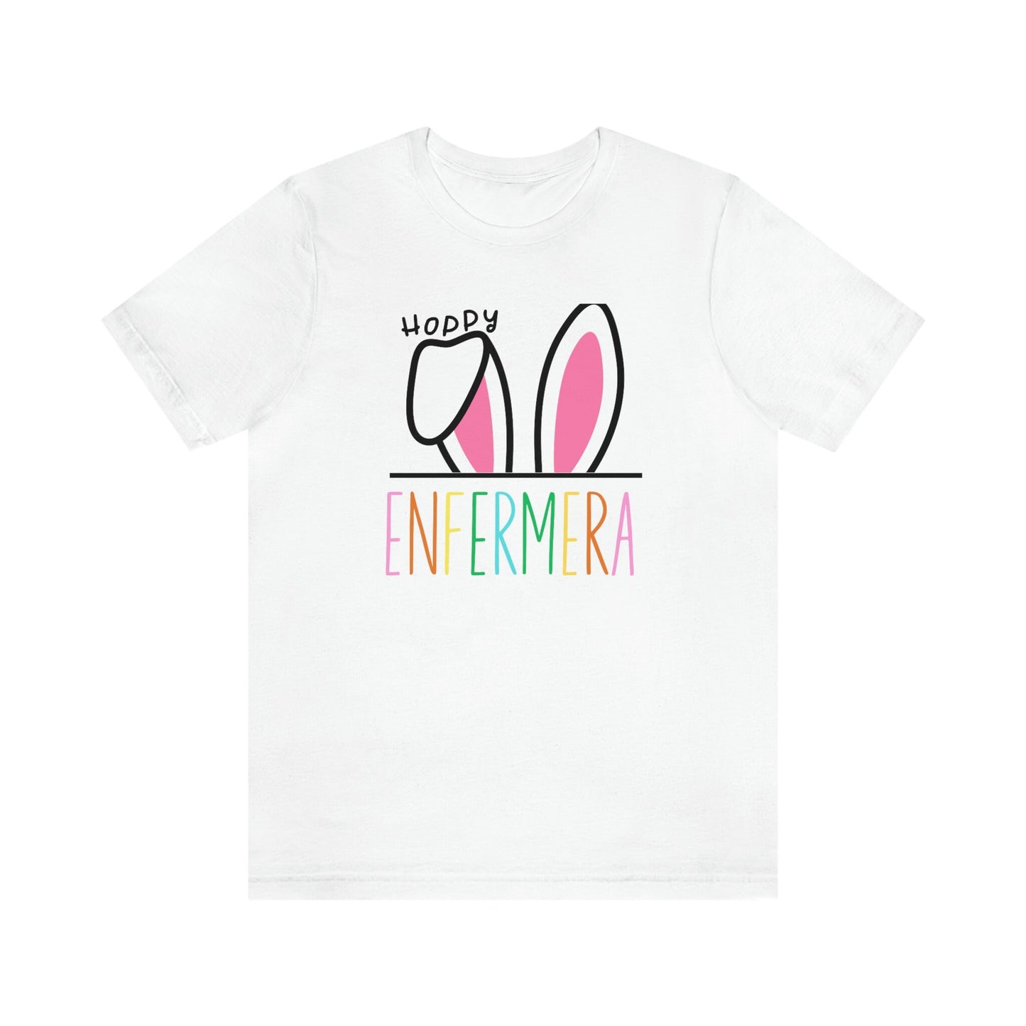 Hoppy Enfermera, Enfermera Easter T Shirt, Enfermera Shirt, Easter Nurse Shirt, Easters Shirts, Easter T Shirt, La Enfermera Shirt