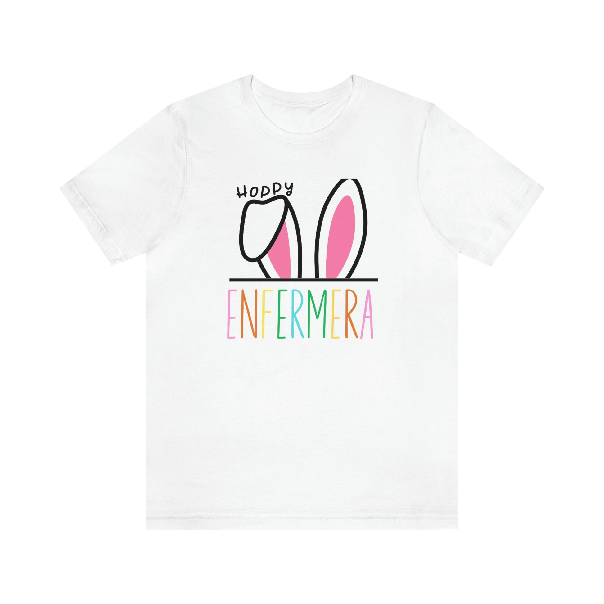 Hoppy Enfermera, Enfermera Easter T Shirt, Enfermera Shirt, Easter Nurse Shirt, Easters Shirts, Easter T Shirt, La Enfermera Shirt