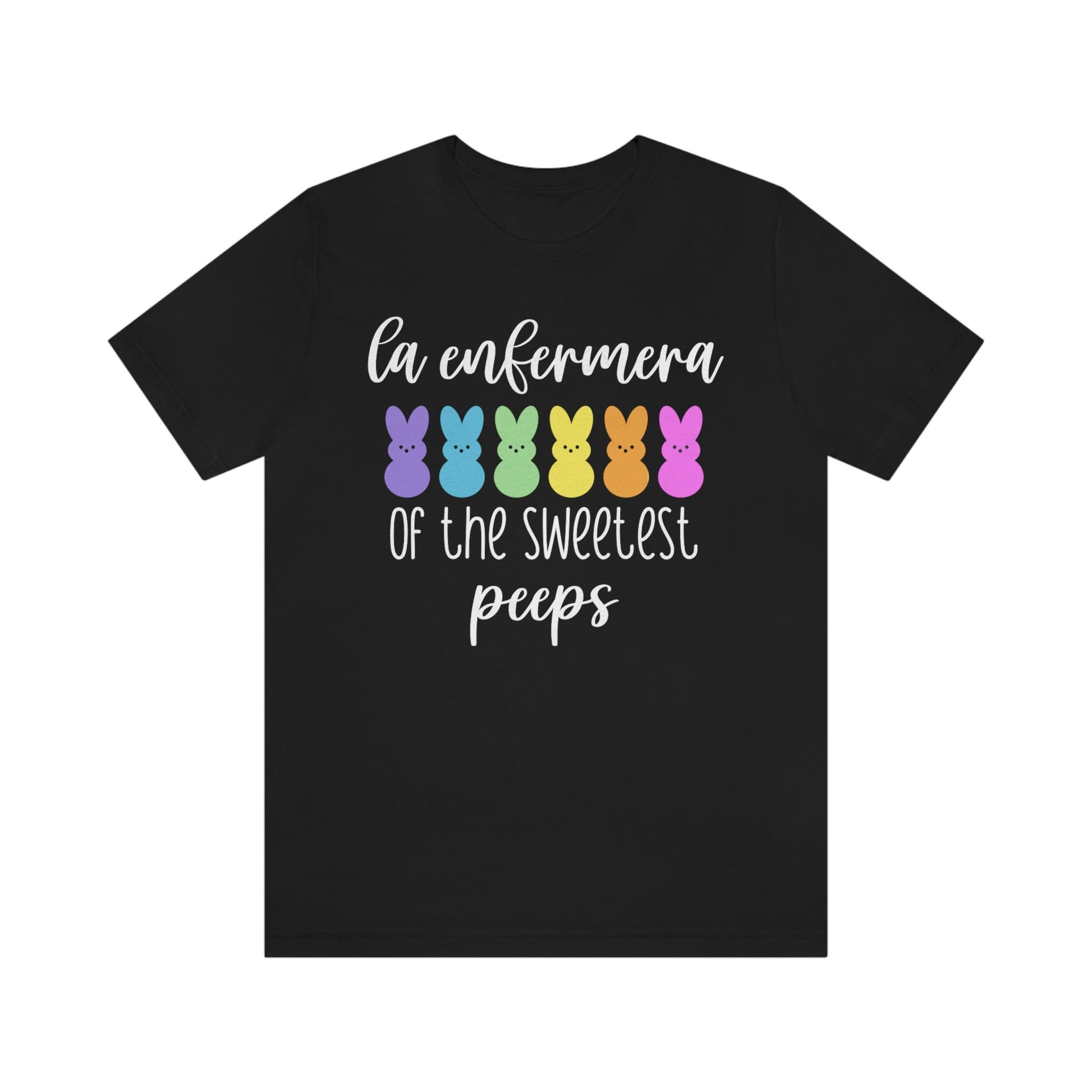 La Enfermera Of The Sweetest Peeps, Enfermera Easter T Shirt, Enfermera Shirt, Easter Nurse Shirt, Easters Shirts, La Enfermera Shirt