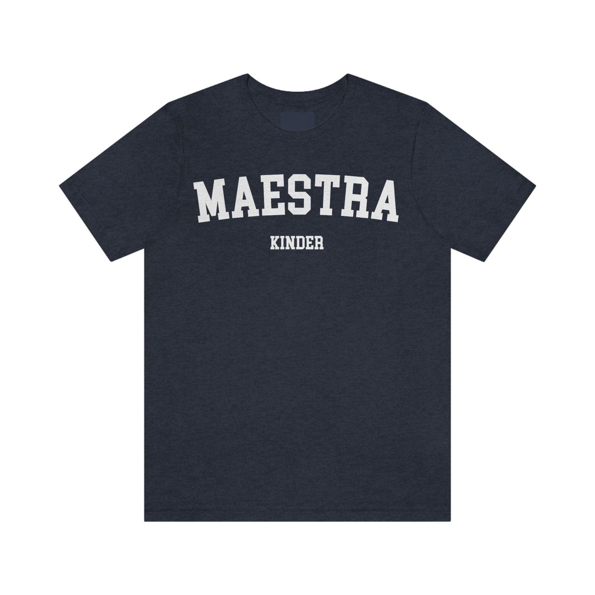 Maestra De Kinder, Maestra Español, Maestra Bilingue, Maestra T Shirt, K Is For Kinder, Teacher Kindergarten Shirt, ESL Teacher, Maestra