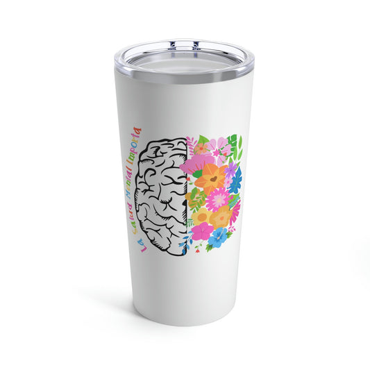 La Salud Mental Importa, Mental Health Matters, Tumbler Mental Health, School Psychologists, Counselor Gifts, Mental Health Tumbler