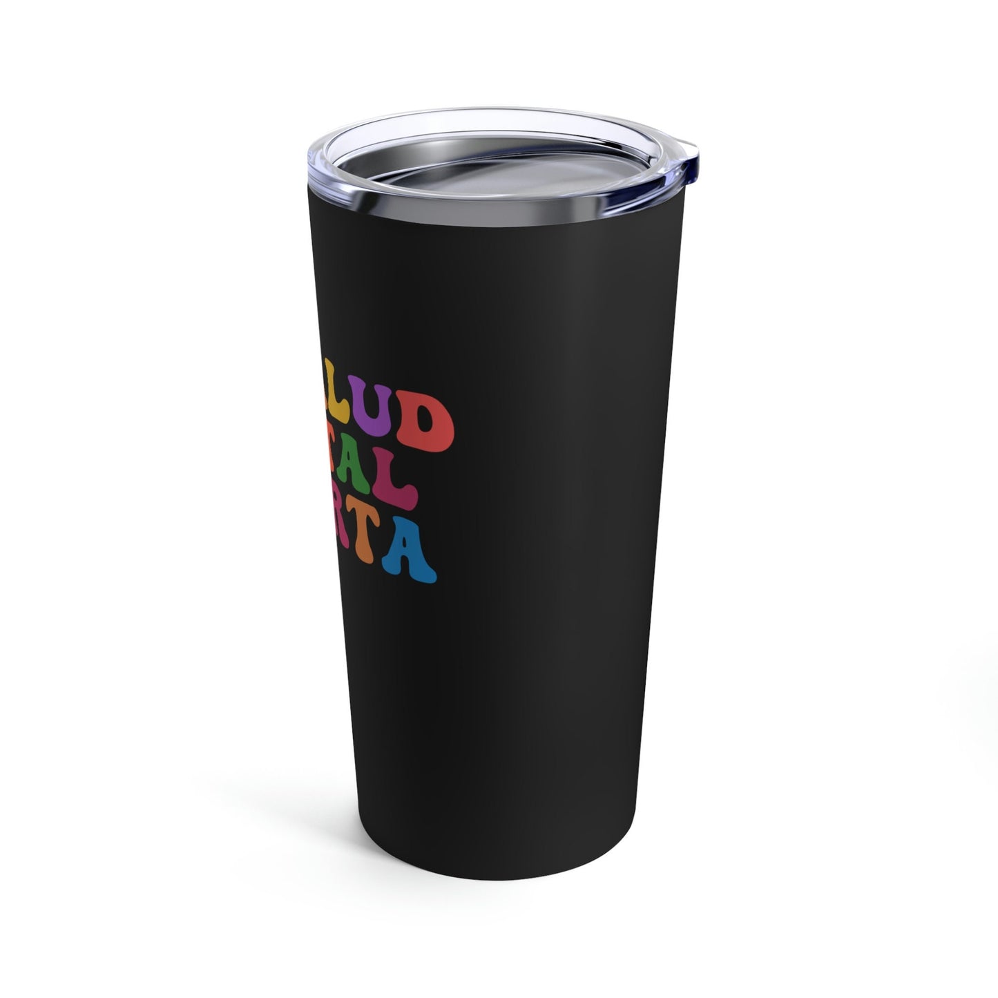 La Salud Mental Importa, Mental Health Matters, Tumbler Mental Health, School Psychologists, Counselor Gifts, Mental Health Tumbler