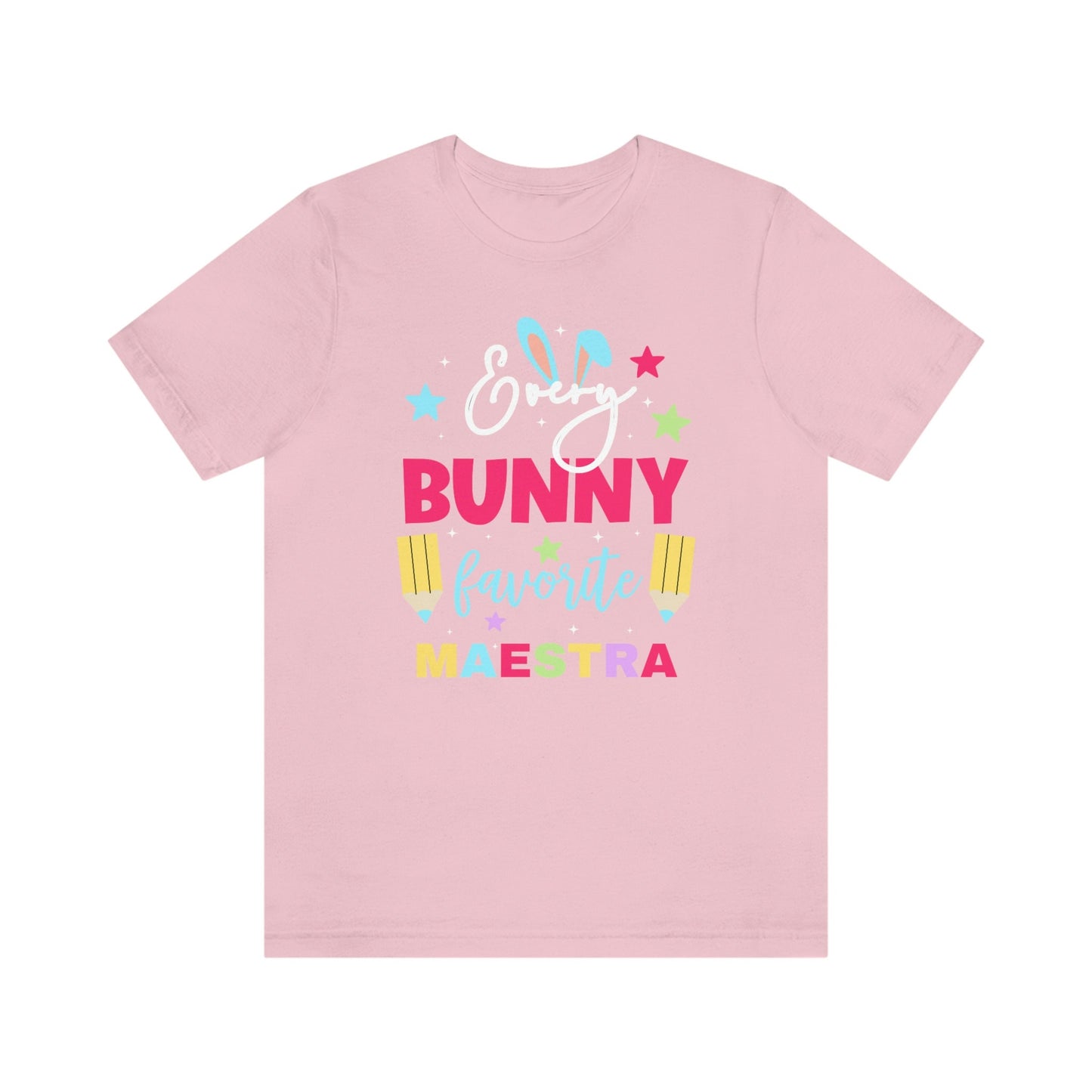 Every Bunny Favorite Maestra, Camisa De Pascua, Easters Shirts, Every Bunnys Favorite Teacher, Maestra T Shirt, ESL Teacher, Happy Easter