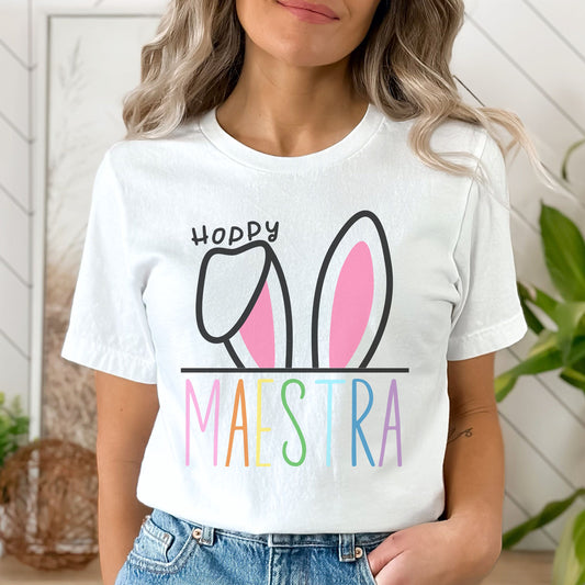 Hoppy Maestra, Camisa De Pascua, Easters Shirts, Every Bunnys Favorite Teacher, Maestra T Shirt, ESL Teacher, Happy Easter, Easter Day