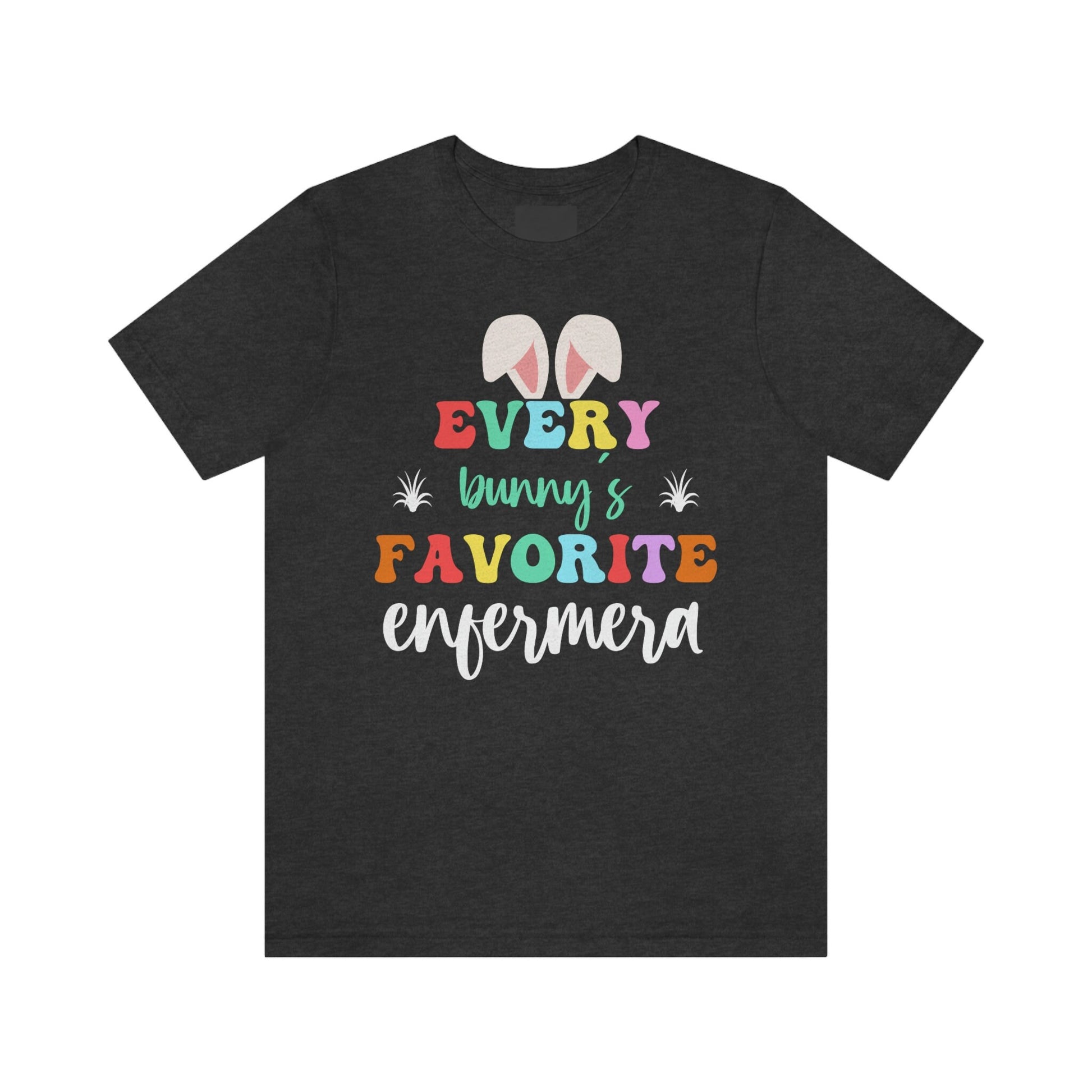 Every Bunny's Favorite Nurse, Enfermera Easter T Shirt, Enfermera Shirt, Easter Nurse Shirt, Easters Shirts, Easter T Shirt, La Enfermera