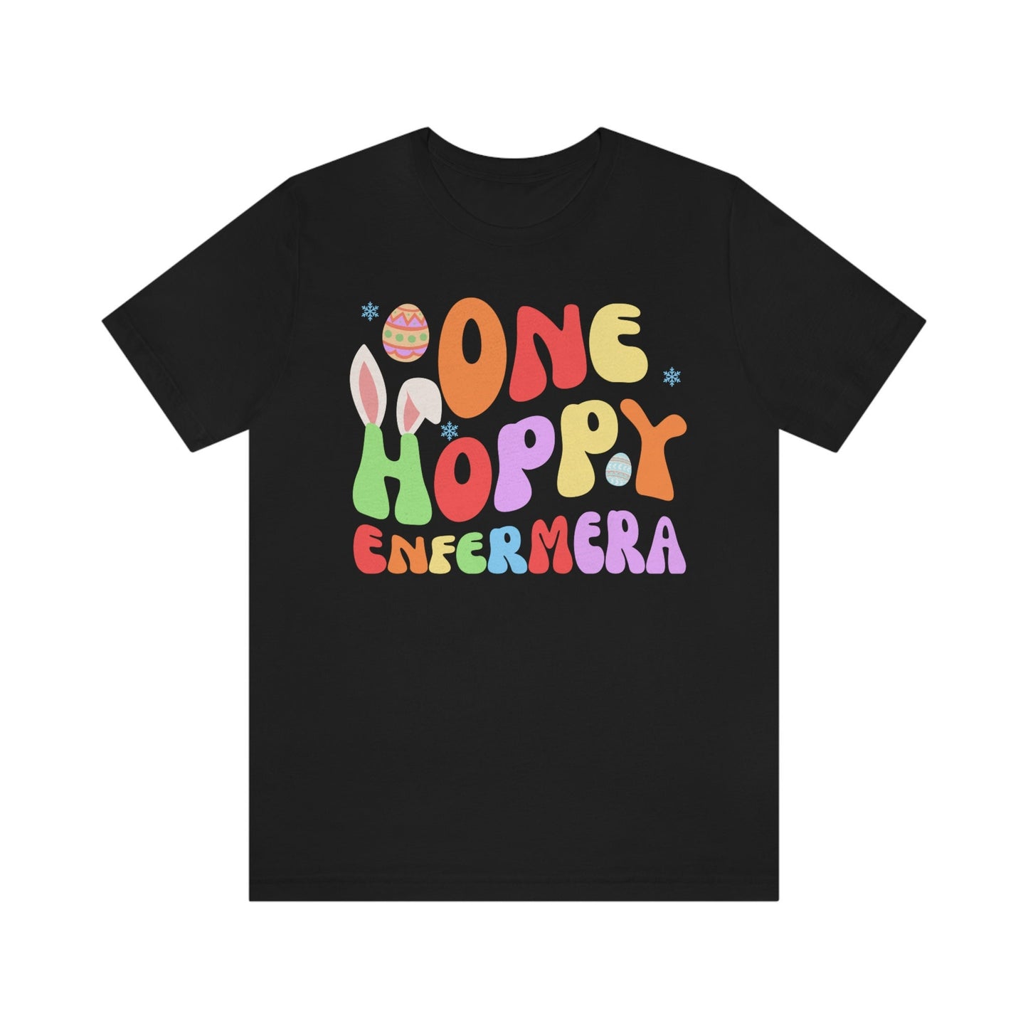 One Hoppy Enfermera, Enfermera Easter T Shirt, Enfermera Shirt, Easter Nurse Shirt, Easters Shirts, Easter T Shirt, La Enfermera Shirt