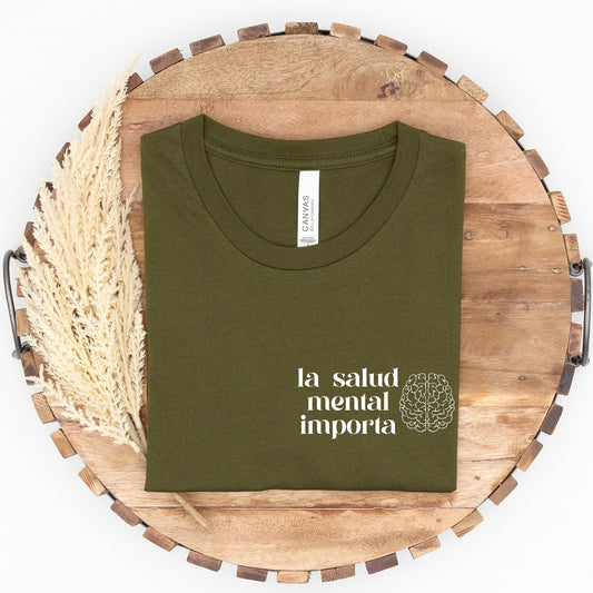 La Salud Mental, Mental Health Matters, Salud Mental, Mental Health Quote T-Shirt, School Psychologists, Counselor Gifts, Anxiety Shirt