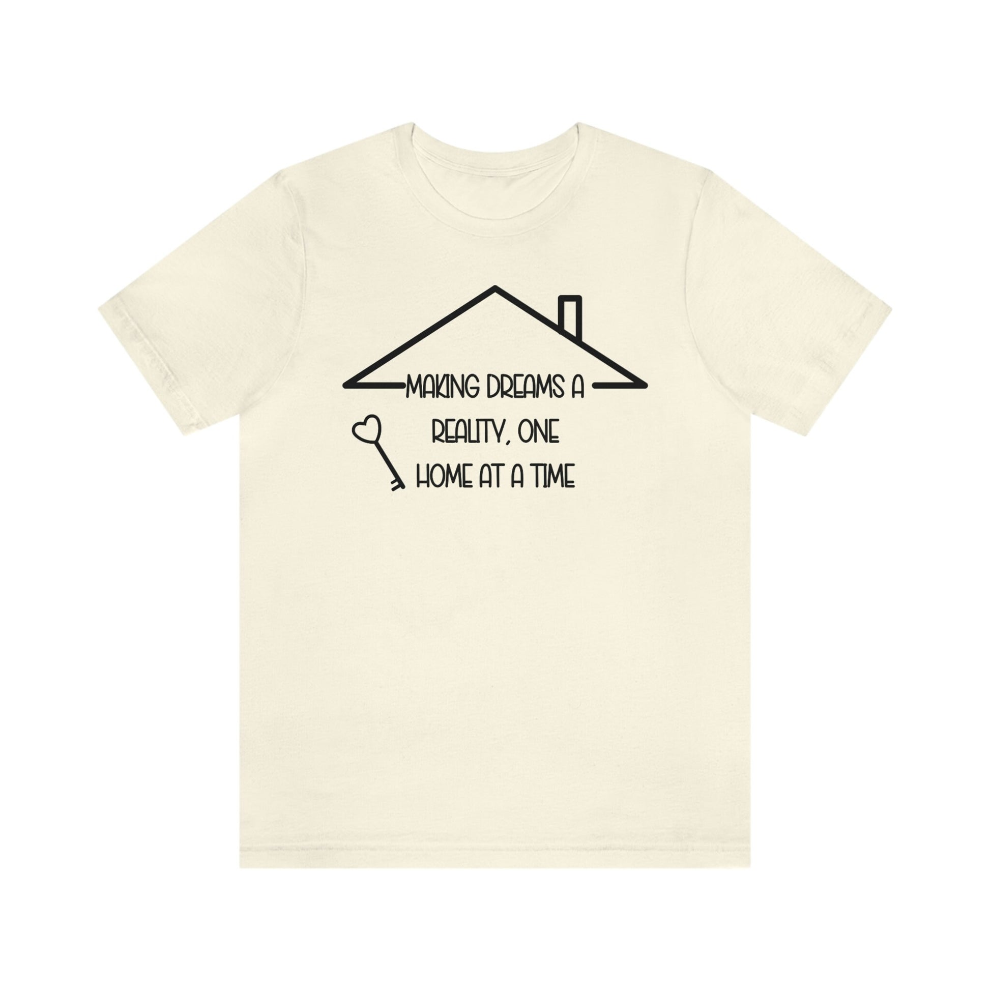 Making Dreams A Reality One Home At A Time T Shirt, Realtor T Shirt, Realtor Shirt, Realtors Shirts, Real Estate T Shirt, Realtor Clothes