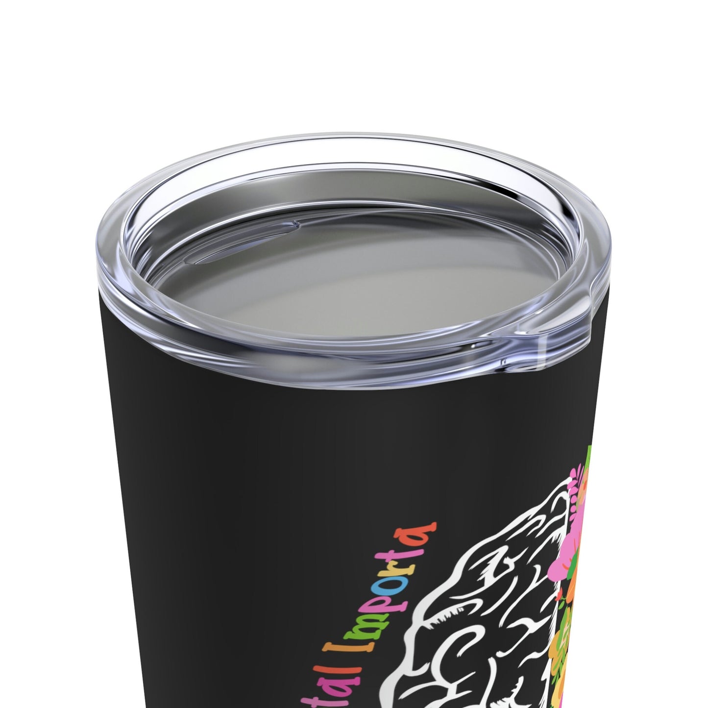 La Salud Mental Importa, Mental Health Matters, Tumbler Mental Health, School Psychologists, Counselor Gifts, Mental Health Tumbler