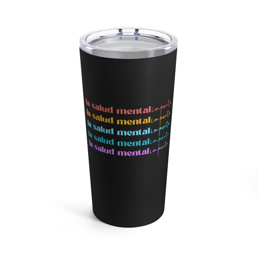 La Salud Mental Importa, Mental Health Matters, Tumbler Mental Health, School Psychologists, Counselor Gifts, Mental Health Tumbler