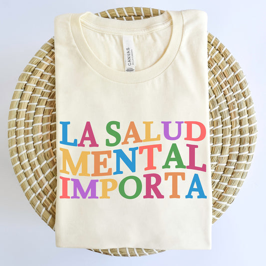 La Salud Mental, Mental Health Matters, Salud Mental, Mental Health Quote T-Shirt, School Psychologists, Counselor Gifts, Anxiety Shirt