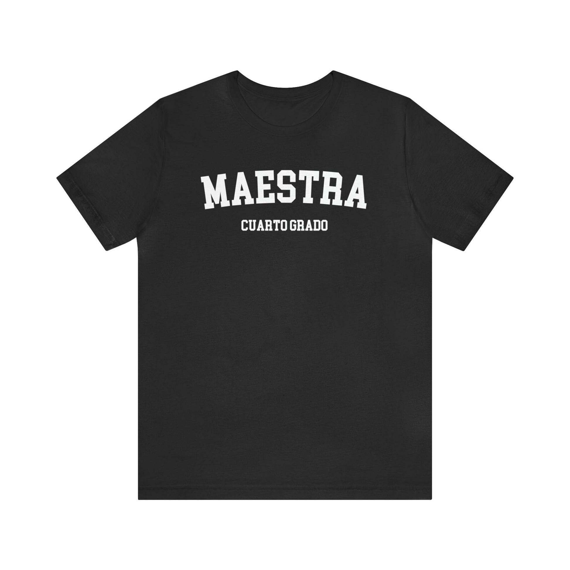Cuarto Grado, Maestra Cuarto Grado, Camisas De Maestra, Maestra Español, Maestra Bilingue, Maestra Shirt, Maestra Gift, 4th Grade
