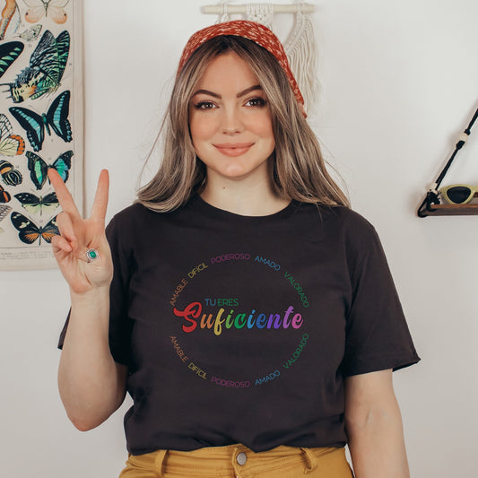 Tu Eres Suficiente, Pride Month Tshirt, Pride And Prejudice, Gay Pride T Shirt, You Belong T-shirt, LGBT Pride Shirt, LGBT Pride Tee, Pride
