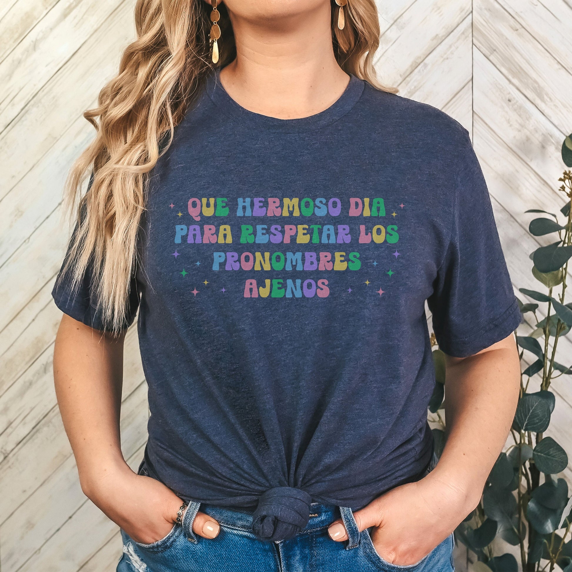Que Hermoso Dia T Shirt, Pride Month Tshirt, Pride And Prejudice, Gay Pride T Shirt, You Belong T-shirt, LGBT Pride Shirt, LGBT Pride Tee