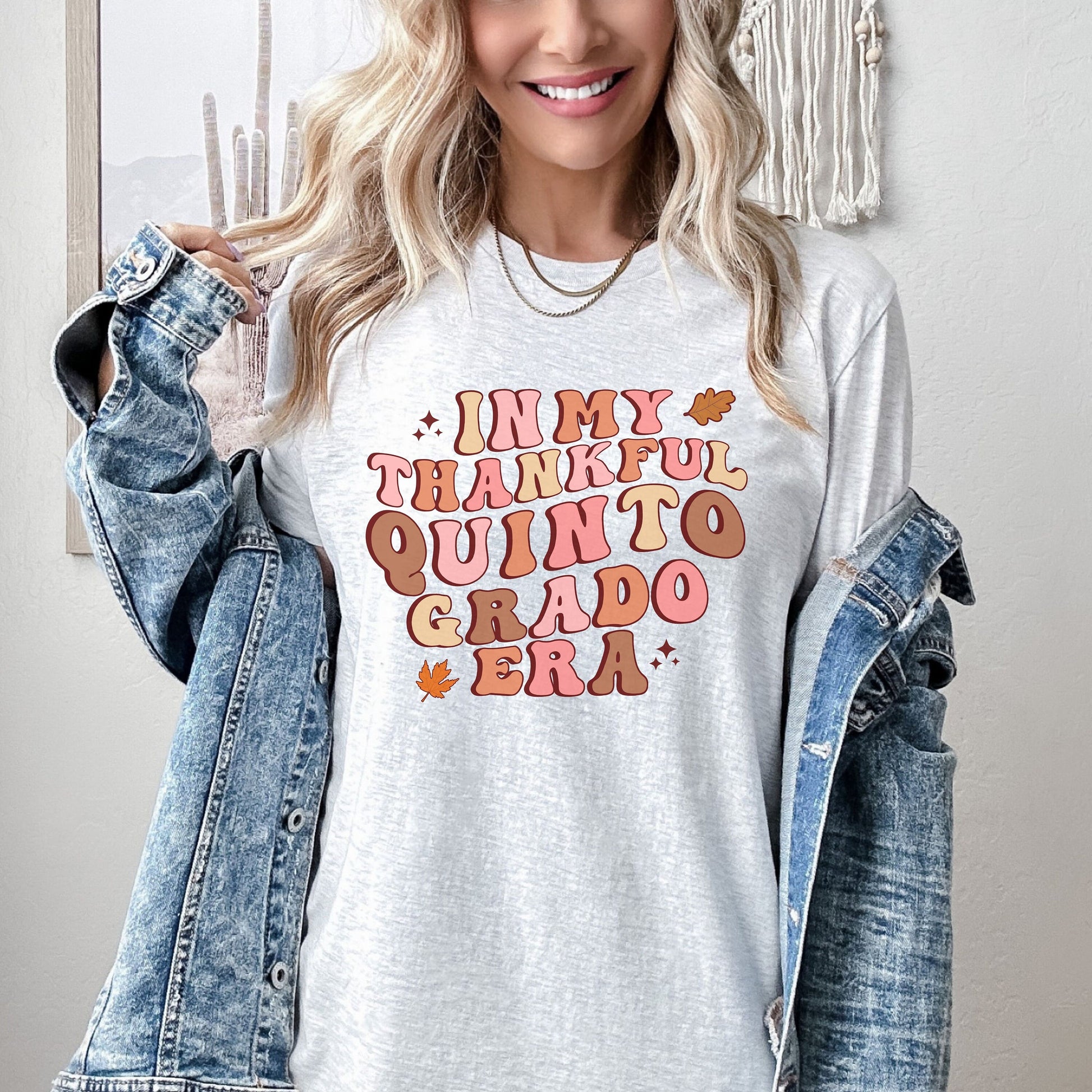 In My Thankful Quinto Grado Era, Maestra Quinto Grado, 5th Grade Teacher Shirt, 5th Grade Teacher T Shirt, Thankful 5th Grade Teacher