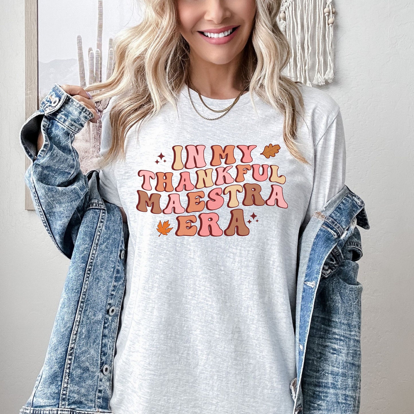 In My Thankful Maestra Era, Thanksgiving Teacher Shirt, Thankful Teacher T Shirt, Autumn Teacher Shirt, Teacher Thanksgiving Shirt