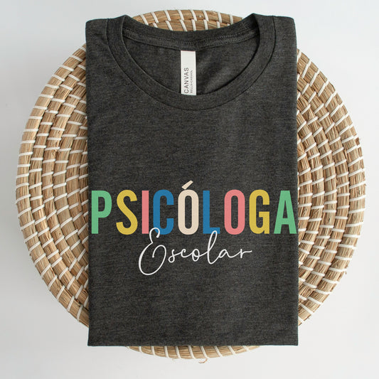 Psicóloga Escolar Shirt, School Psychologist Gift, School Psychology Shirt, School Psychology Gift, School Psychology Gift, Psicologa Tee