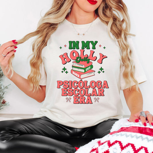 In My Holly Jolly Psicóloga Escolar Era, In My School Psych Era, School Psych Christmas Shirt, Holly Jolly School Psych, Psychologist TShirt