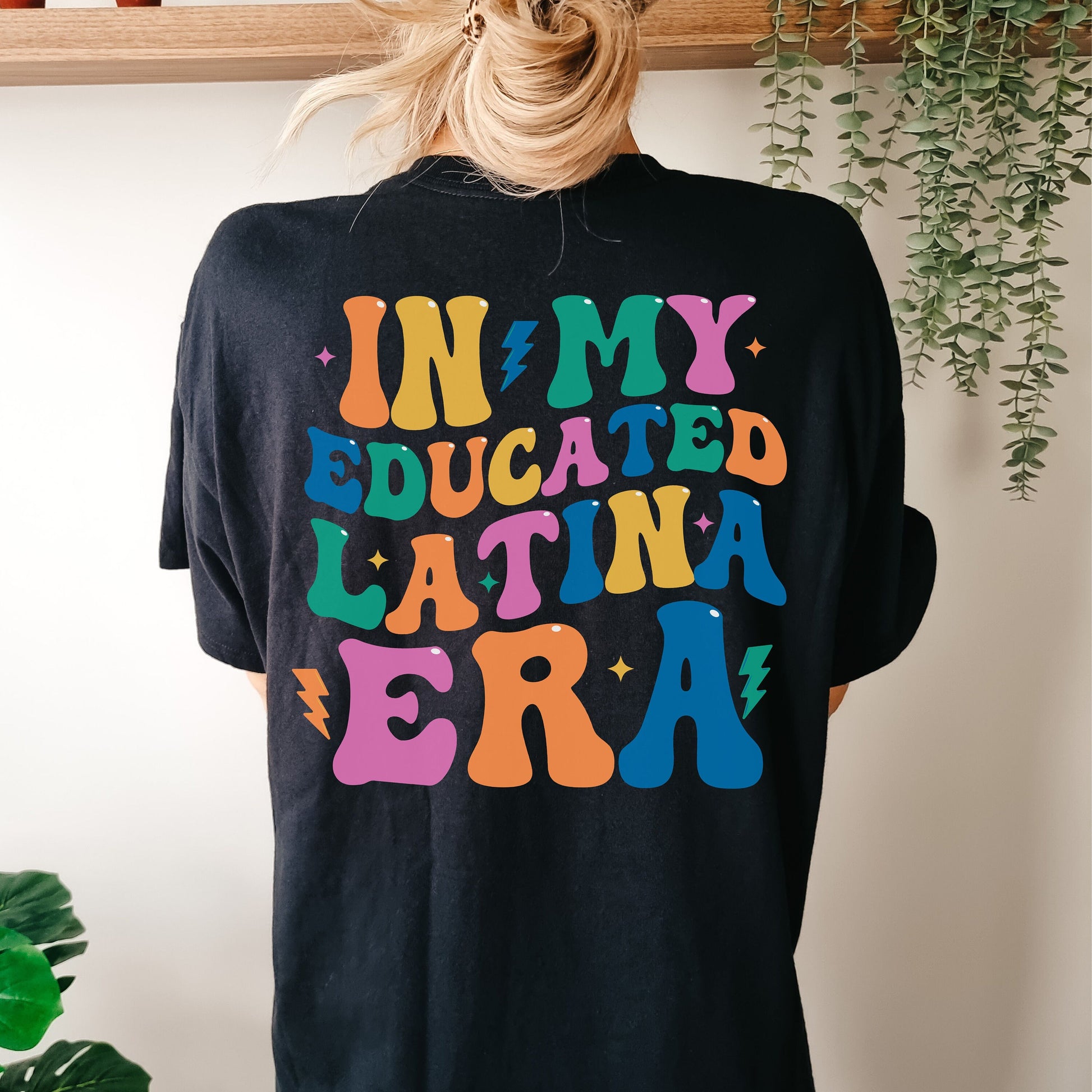 In My Educated Latina Era, Educated Latina Shirt, Mujer Latina Shirt, Latina Retro Shirt, Latina Power, Latina Graduation Gift, Latina AF