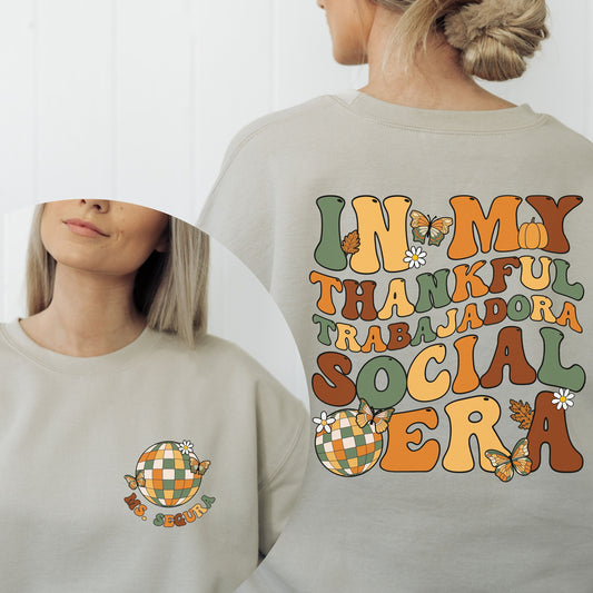 Trabajadora Social Sweatshirt, Thanksgiving Social Worker Shirt, Social Worker Thanksgiving, Thankful Social Worker, Social Worker T Shirt