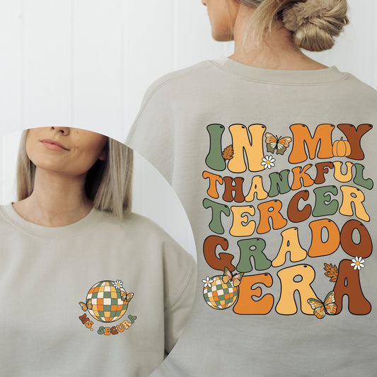 Thankful Tercer Grado Sweatshirt, Maestra Tercer Grado, 3rd Grade Teacher, Thankful Third Grade Teacher, Thanksgiving Third Grade Teacher