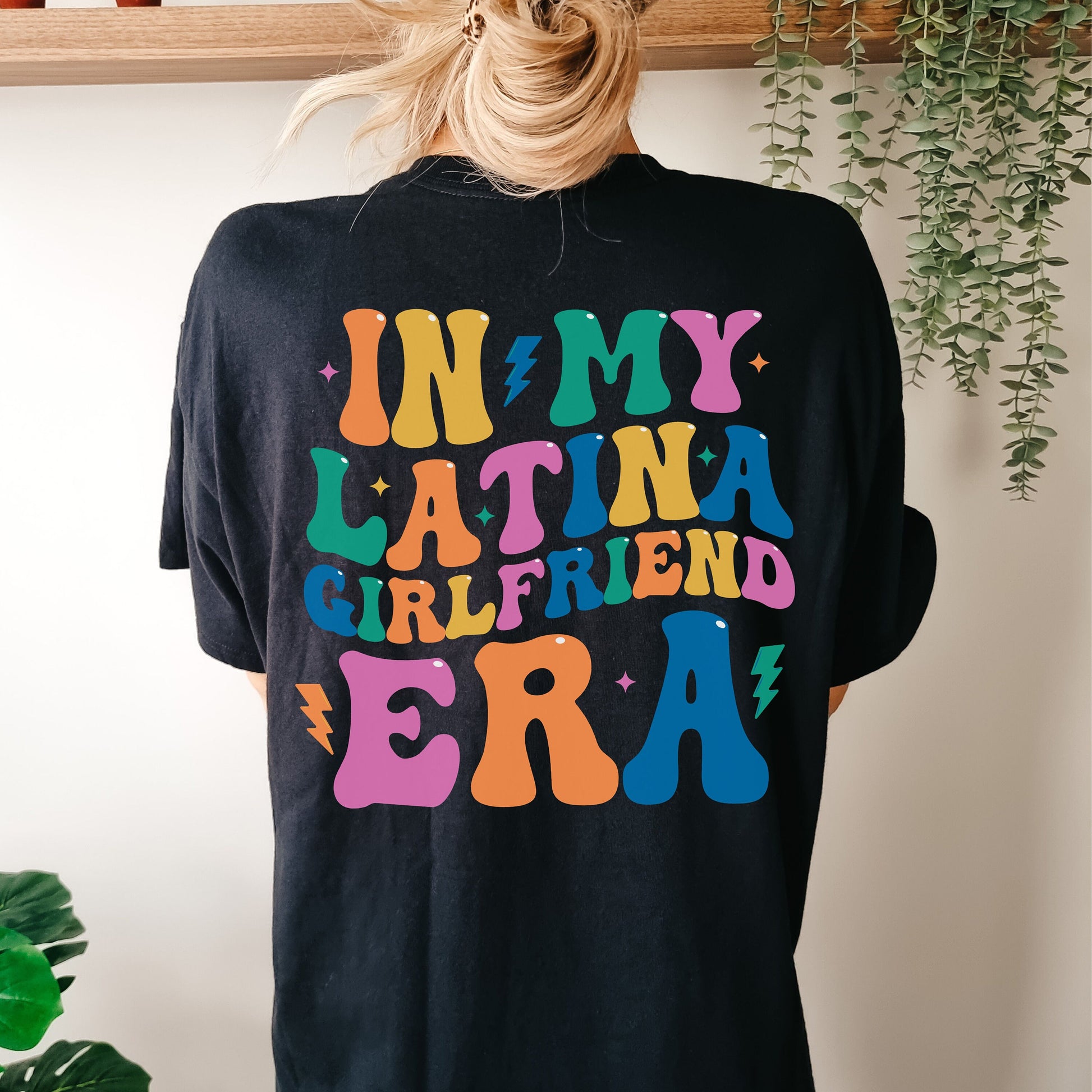 In My Latina Girlfriend Era, Latina Girlfriend Shirt, Latina Girlfriend Gift, Gift For Latina Girlfriend, Retro Latina Girlfriend Shirt